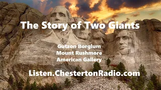 Story of Two Giants - Gutzon Borglum - Mount Rushmore - American Gallery