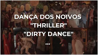 DANÇA DOS NOIVOS - "Thriller" + "Dirty Dance" ... (BEST WEDDING DANCE)