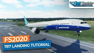 [MSFS] Boeing 787-10 Approach, ILS & Landing Tutorial｜Drawyah