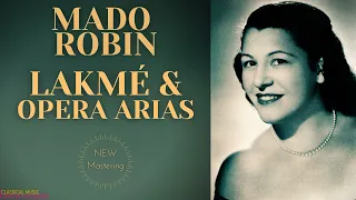 Mado Robin - Lakmé: Air des Clochettes, Duo des Fleurs / Flower Duet (Ct.rc., Soprano Colorature)