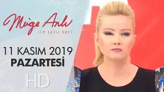 Müge Anlı ile Tatlı Sert 11 Kasım 2019 | Pazartesi