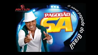 Pagodão Sá - O Melhor da Música Antiga