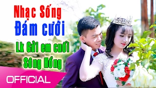 Tuyệt đỉnh Nhạc Sống Thái Tuấn (Vol 25) - Lk Gửi em cuối Sông Hồng - Nhạc Sống Đám cưới