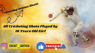 10 Years old girl playing all cricket Shots