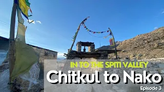 In To The Spiti Valley | Episode 3 | Chitkul to Nako