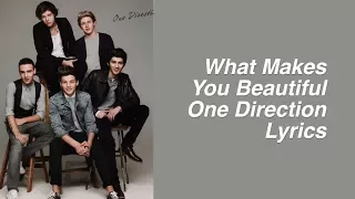 What Makes You Beautiful || One Direction (Lyrics & Pictures)