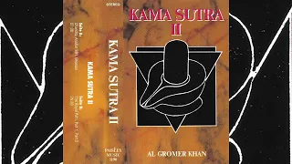 Al Gromer Khan - Kama Sutra II [1989]