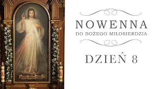 Nowenna do Bożego Miłosierdzia – dzień 8