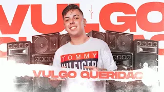 Mega Funk - VULGO QUERIDÃO - DJ Eloir Dias - Outubro