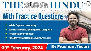 The Hindu Analysis by Prashant Tiwari | 9 February | Current Affairs Today | StudyIQ