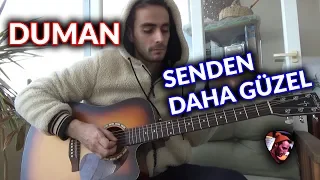 Duman - Senden Daha Güzel Nasıl Çalınır? TABLI Versiyon Yorumda!