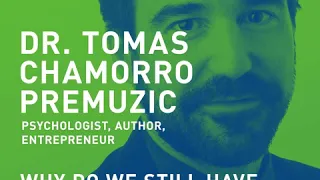 Growth Leaders #6 - Why do we still have so many incompetent male leaders w. Tomas Chamorro-Premuzic