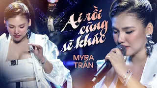 Myra Trần làm sống lại bản Hit của Hà Nhi " Ai Rồi Cũng Sẽ Khác " | Official Music Video