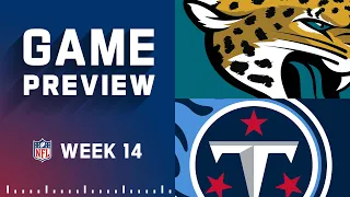 Jacksonville Jaguars vs. Tennessee Titans | Week 14 NFL Game Preview