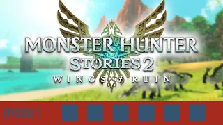 Monster Hunter Stories 2 Nuzlocke | Episode 1