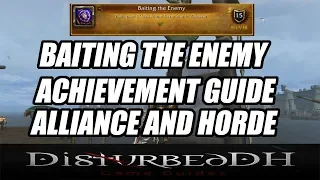 Baiting the Enemy : Achievement Guide - Battle for Azeroth (WoW BFA) - Alliance and Horde