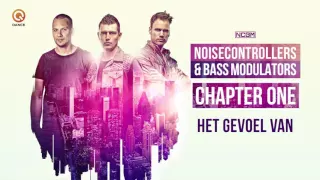 Noisecontrollers & Bass Modulators - Het Gevoel Van