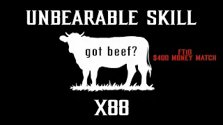 MKX - Unbearable Skill vs X88 (FT10 BEEF SET) 🎤