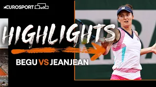 Relief for Irina-Camelia Begu as she beats Leolia Jeanjean | 2022 Roland Garros | Eurosport Tennis