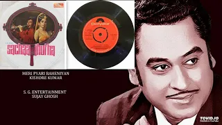 MERI PYARI BAHENIYAN - KISHORE KUMAR - SACHAA JHUTHA(1970) - KALYANJI ANANDJI