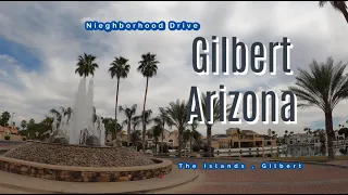 Driving in Arizona | 4K Gilbert - The Islands Neighborhoods Tour