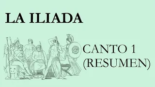 La iliada | Canto 1 (RESUMEN)