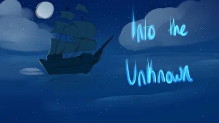 Into the Unknown- Animatic- Pirate and Siren