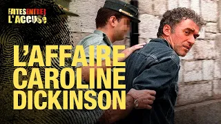 Faites entrer l'accusé : L'affaire Caroline Dickinson