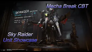 Mecha Break CBT || Sky Raider Unit Kit Overview/Showcase