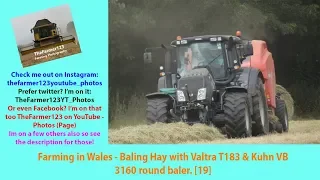 Farming in Wales: Baling Hay with Valtra T183 & Kuhn VB 3160 round baler. PURE SOUND! [19]