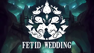 Fetid Wedding - Out of the Abyss Soundtrack by Travis Savoie