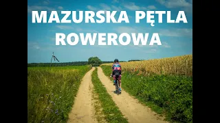 Mazurska Pętla Rowerowa- pomysł na idealny bikepacking