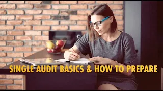 Single Audit Requirements Overview