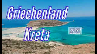 Griechenland Kreta 2023 (Balos, Elafonisi & Preveli Beach, Matala, Chania, Rethymno, Seitan Limania)