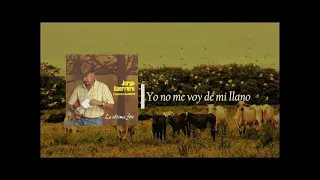 @elguerrerojorge - Yo no me voy de mi llano