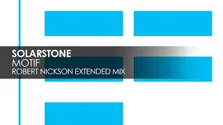 Solarstone - Motif (Robert Nickson Extended Mix)