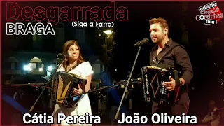 DESGARRADA em Braga com CÁTIA PEREIRA & JOÃO OLIVEIRA ( Siga a Farra) 18/9/2021
