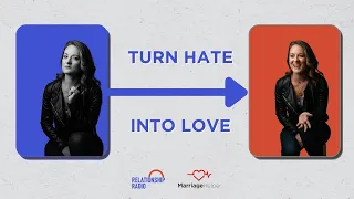 How to Overcome Hate From Your Spouse - Turn Hate Into Love