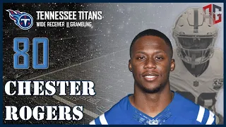 TENNESSEE TITANS: Chester Rogers || ATG MVP
