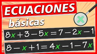 ❎ Ecuaciones de Primer Grado BÁSICAS «SIN Paréntesis NI Denominadores»