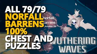 All Chest Norfall Barrens 100% Exploration Wuthering Waves