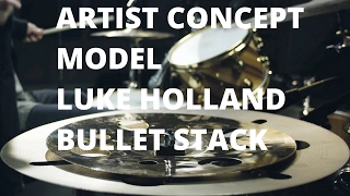 Meinl Cymbals Artist Concept Model Luke Holland Bullet Stack