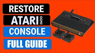 How To Fix An Atari 2600 | Atari 2600 Teardown And Recap