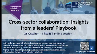 Engaging with Evidence: Cross-sector collaboration: Insights from a leaders' Playbook