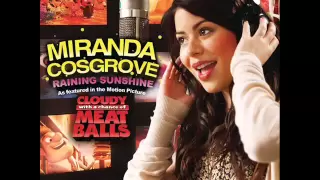 Miranda Cosgrove - Raining Sunshine (Song)