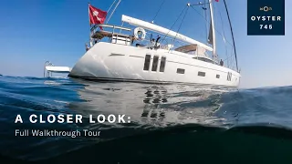 A Closer Look: Oyster 745 Full Walkthrough Tour | Oyster Yachts
