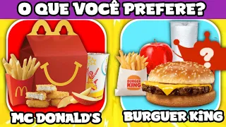 🍟 O QUE VOCÊ PREFERE? EDIÇÃO LANCHES DA TARDE 🍔 jogo das escolhas