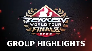 Tekken World Tour 2022 Finals - GROUP PLAY HIGHLIGHTS