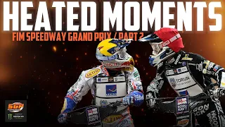 HEATED Speedway GP Moments! 🔥 | Part 2 | FIM Speedway Grand Prix