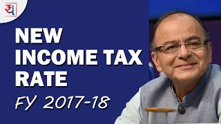 New Income Tax Slabs 2017-18 Explained | Rs 12,500 Tax Savings after Budget 2017